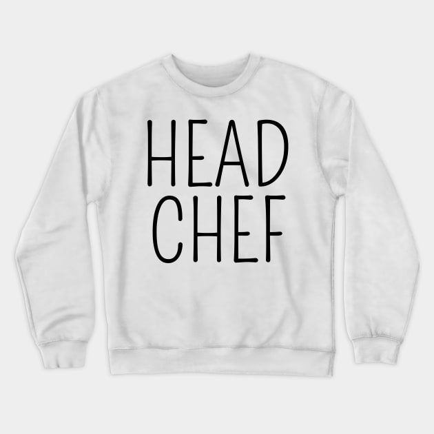 Head Chef Crewneck Sweatshirt by crids.collective